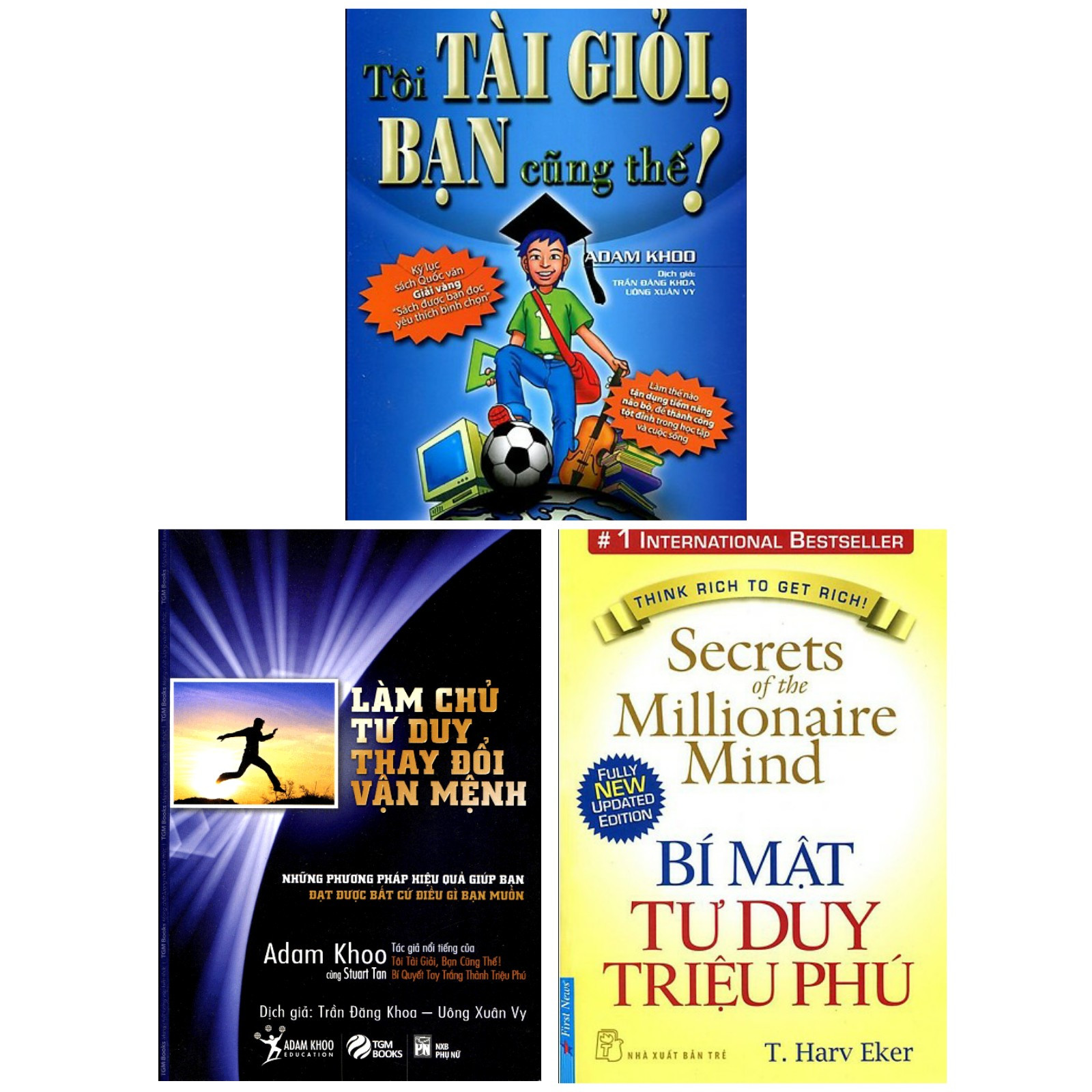 Combo Trọn Bộ Bí Kíp Kinh Doanh và Làm Gìau: Bí Mật Tư Duy Triệu Phú +Làm Chủ Tư Duy, Thay Đổi Vận Mệnh + Tôi Tài Giỏi - Bạn Cũng Thế
