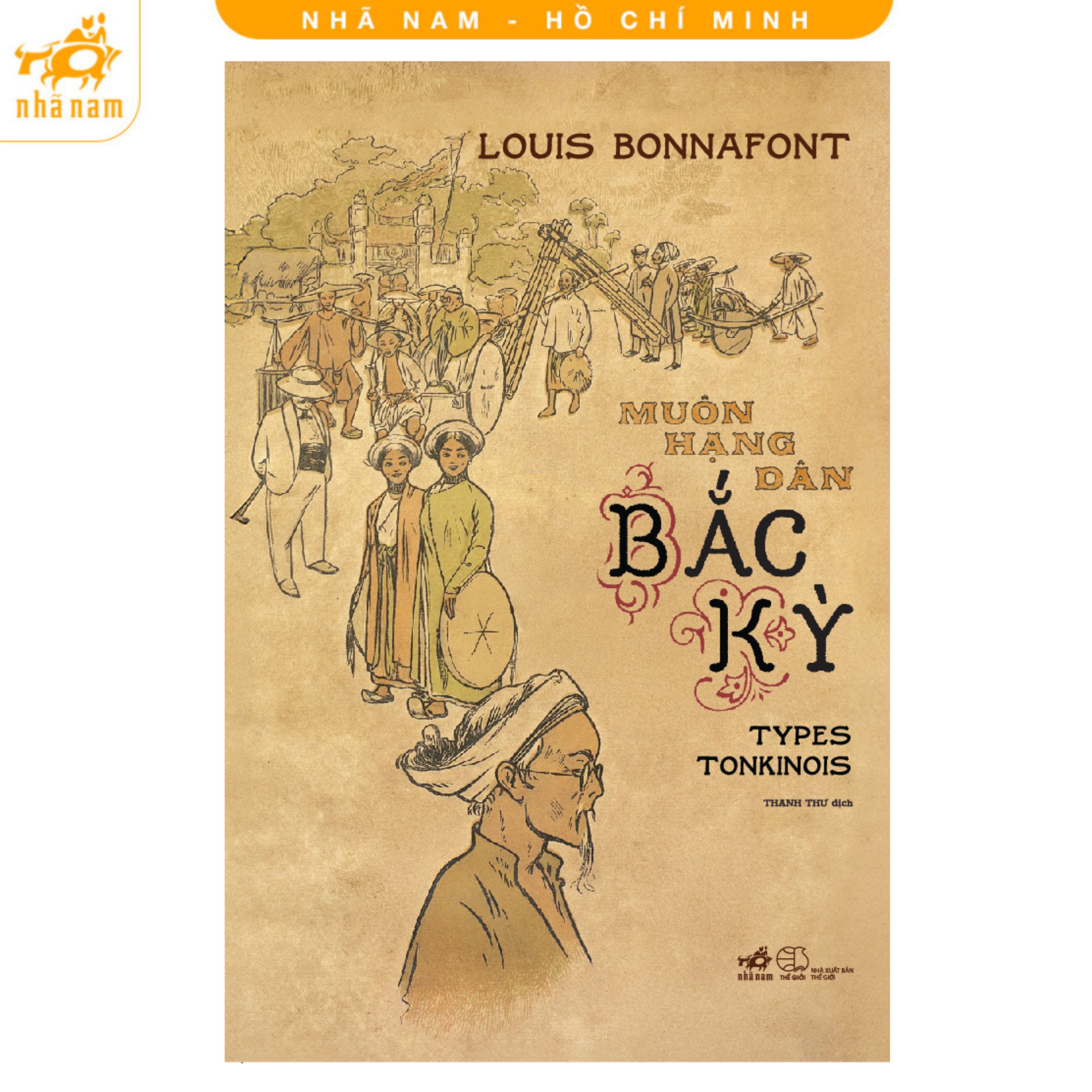 Sách - Muôn hạng dân Bắc Kỳ: Types Tonkinois (bìa cứng) (Nhã Nam HCM)