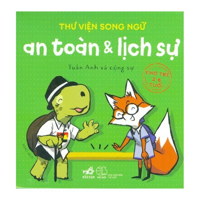 Thư Viện Song Ngữ - An Toàn Và Lịch Sự - Tái Bản