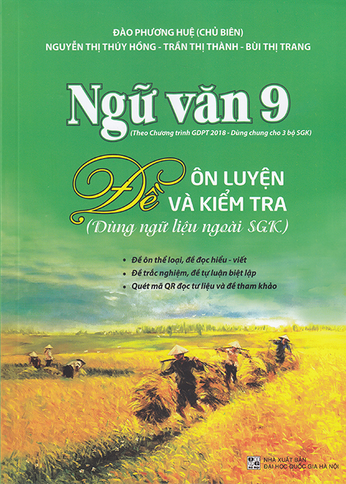 Sách - Ngữ văn 9 - Đề ôn luyện và kiểm tra (Dùng ngữ liệu ngoài sgk)