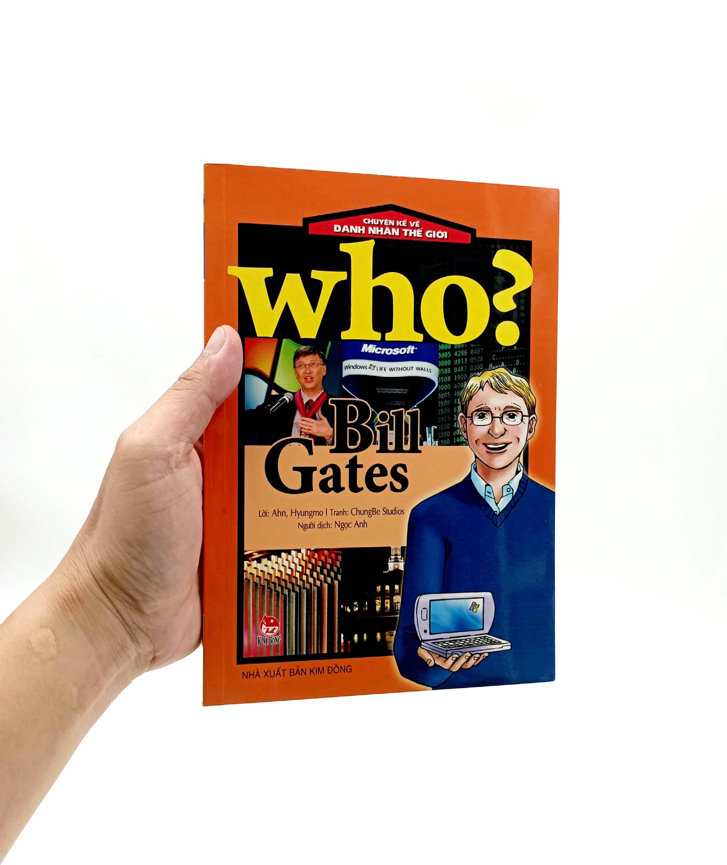 WHO? Chuyện Kể Về Danh Nhân Thế Giới: Bill Gates (Tái Bản 2023)