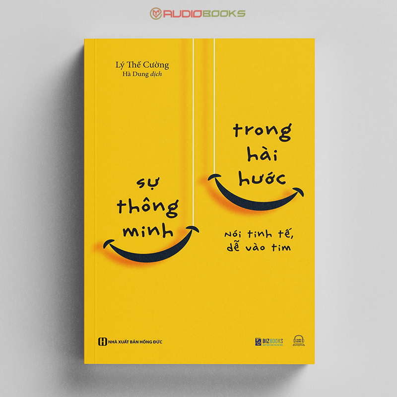 Sự Thông Minh Trong Hài Hước - Nói Tinh Tế, Dễ Vào Tim