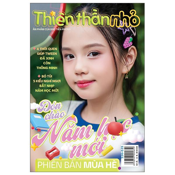 Sách - Thiên Thần Nhỏ - Số 534 + 535 - Phiên Bản Mùa Hè - Năm Học Mới Tràn Ngập Niềm Vui Đang Chờ Tween