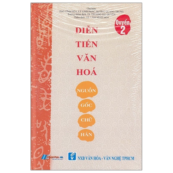 Diễn Tiến Văn Hóa Nguồn Gốc Chữ Hán - Quyển 2