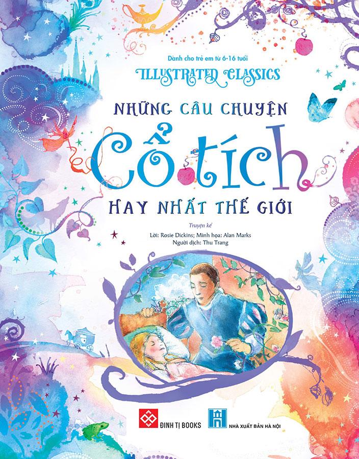 Sách Illustrated Classics - Những Câu Chuyện Cổ Tích Hay Nhất Thế Giới