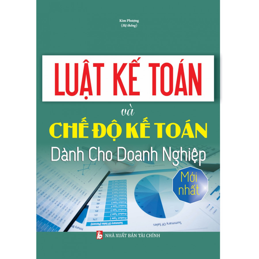 Luật kế toán và chế độ kế toán dành cho doanh nghiệp