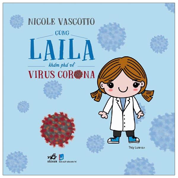 Cùng Laila Khám Phá Về Virus Corona