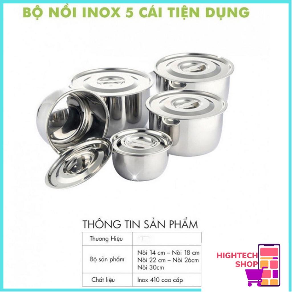 Bộ 5 Nồi Inox Cao Cấp Dùng Cho Mọi Loại Bếp - Bộ 5 Nồi Inox Không Quai