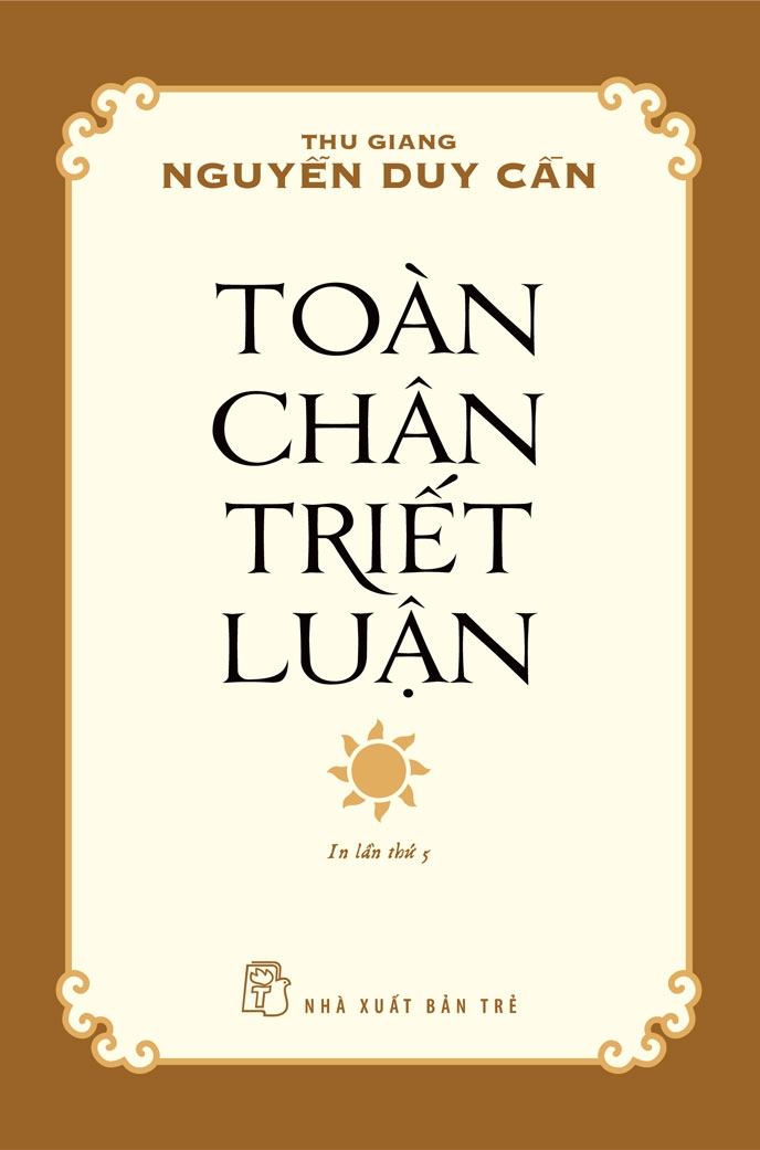 TOÀN CHÂN TRIẾT LUẬN (tái bản 2024)