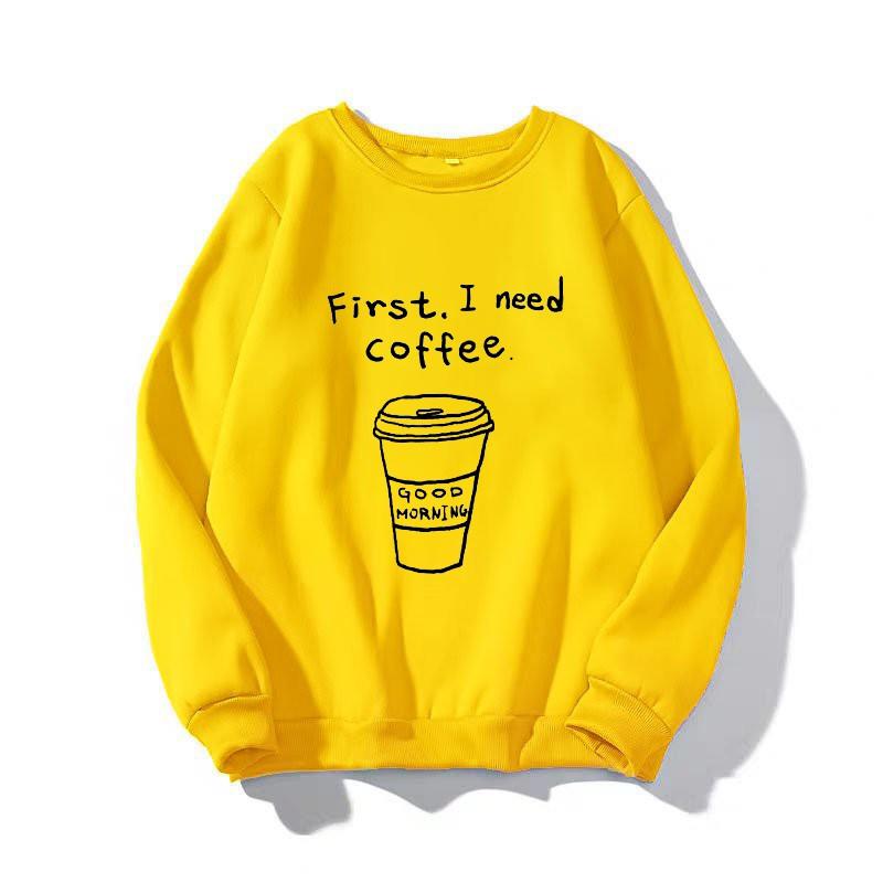 Áo sweater nữ I need coffee (NHIỀU MÀU)