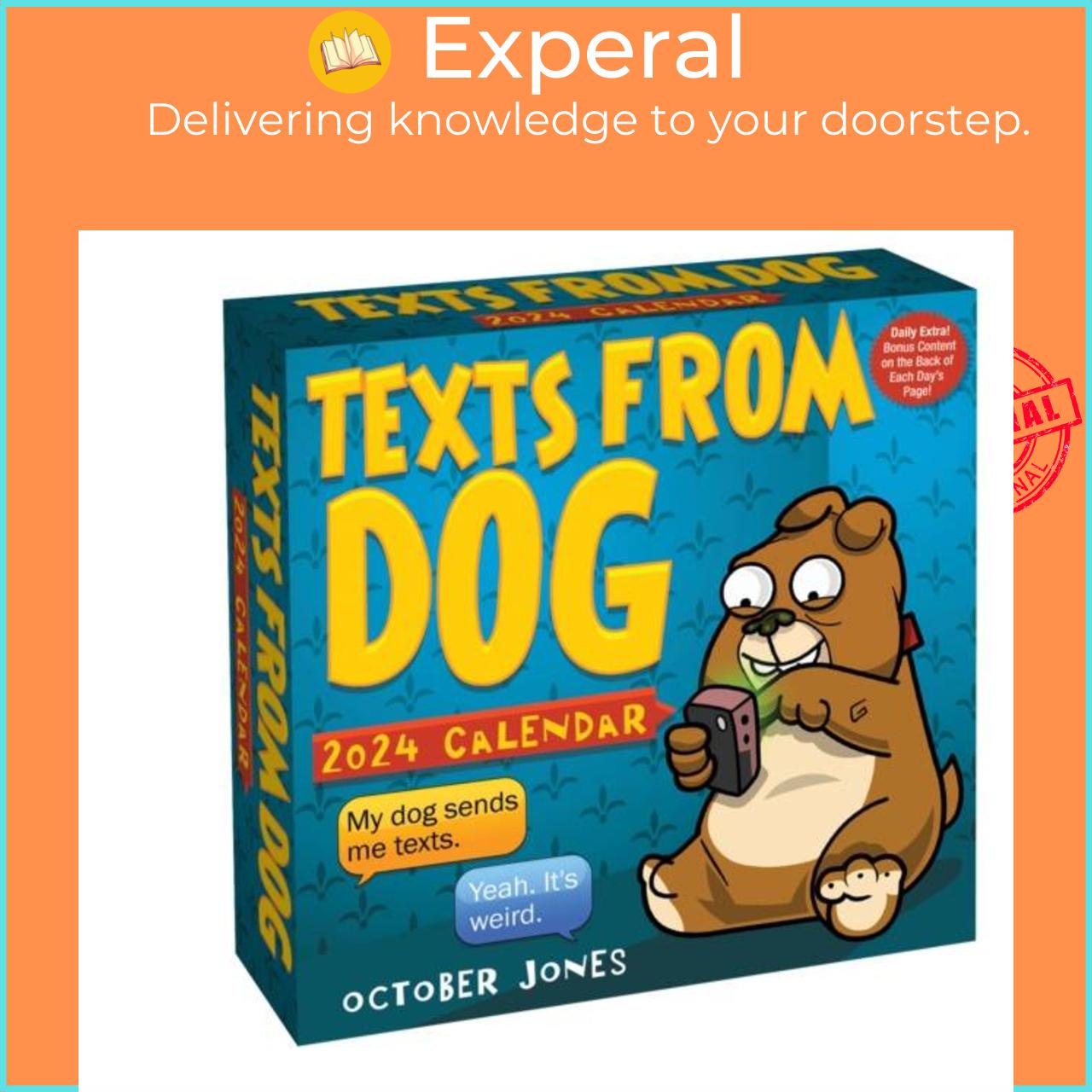 Sách - Texts from Dog 2024 Day-to-Day Calendar by October Jones (UK edition, paperback)