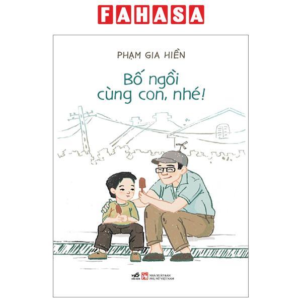 Bố Ngồi Cùng Con, Nhé!