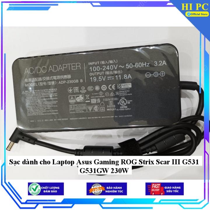Sạc dành cho Laptop Asus Gaming ROG Strix Scar III G531 G531GW 230W - Kèm Dây nguồn - Hàng Nhập Khẩu