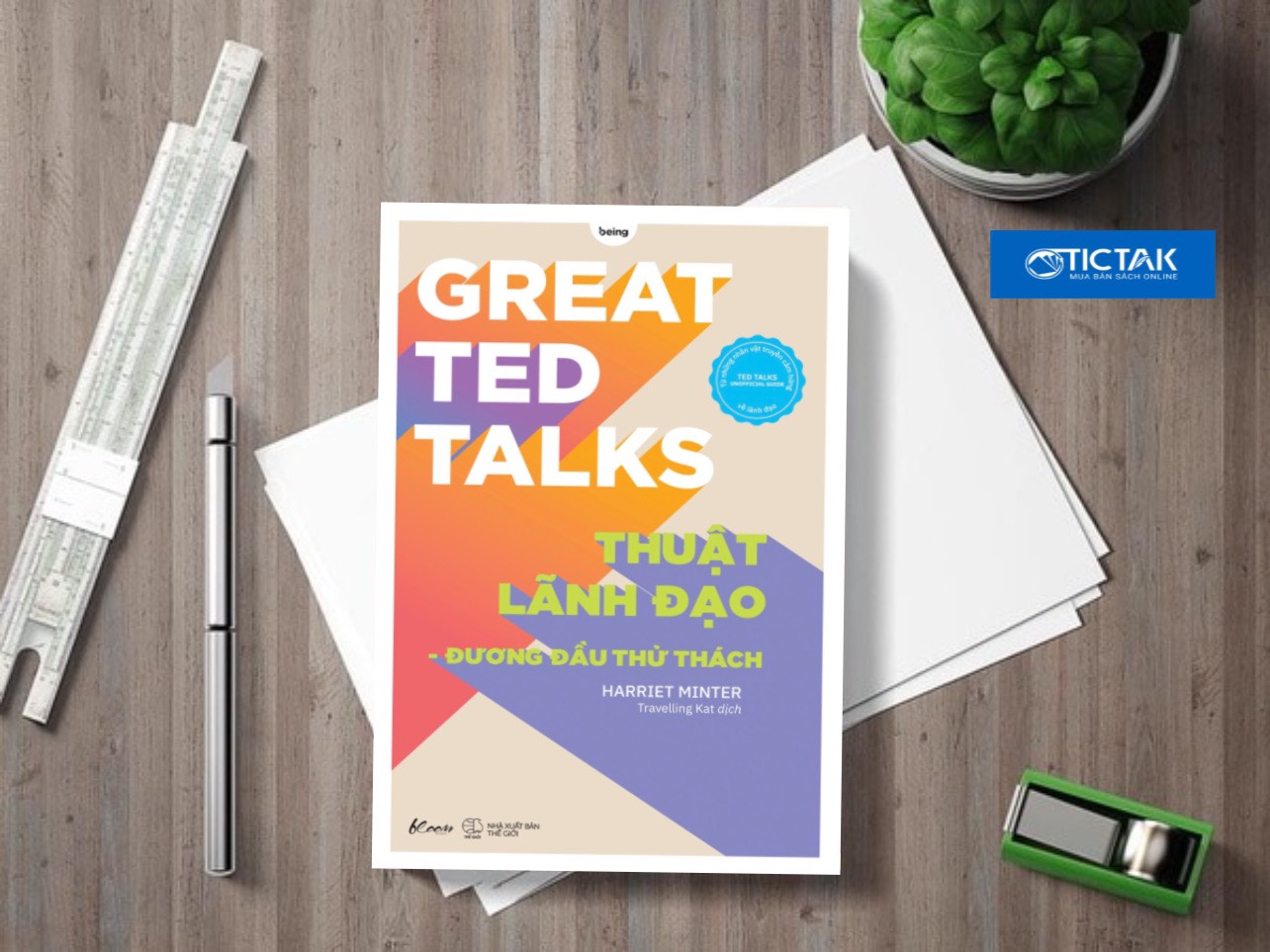 Great TED Talks: Thuật Lãnh Đạo - Đương Đầu Thử Thách