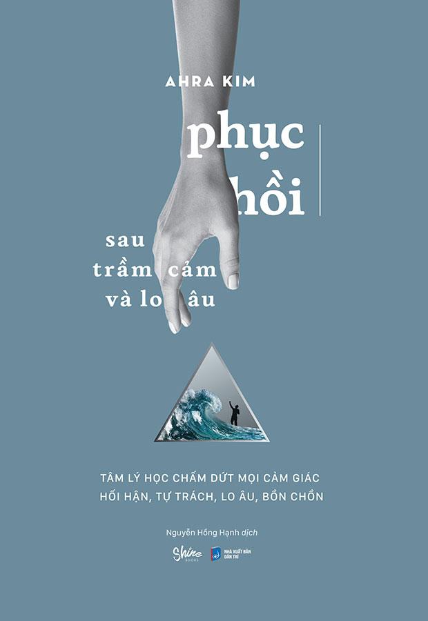 Phục Hồi Sau Trầm Cảm Và Lo Âu