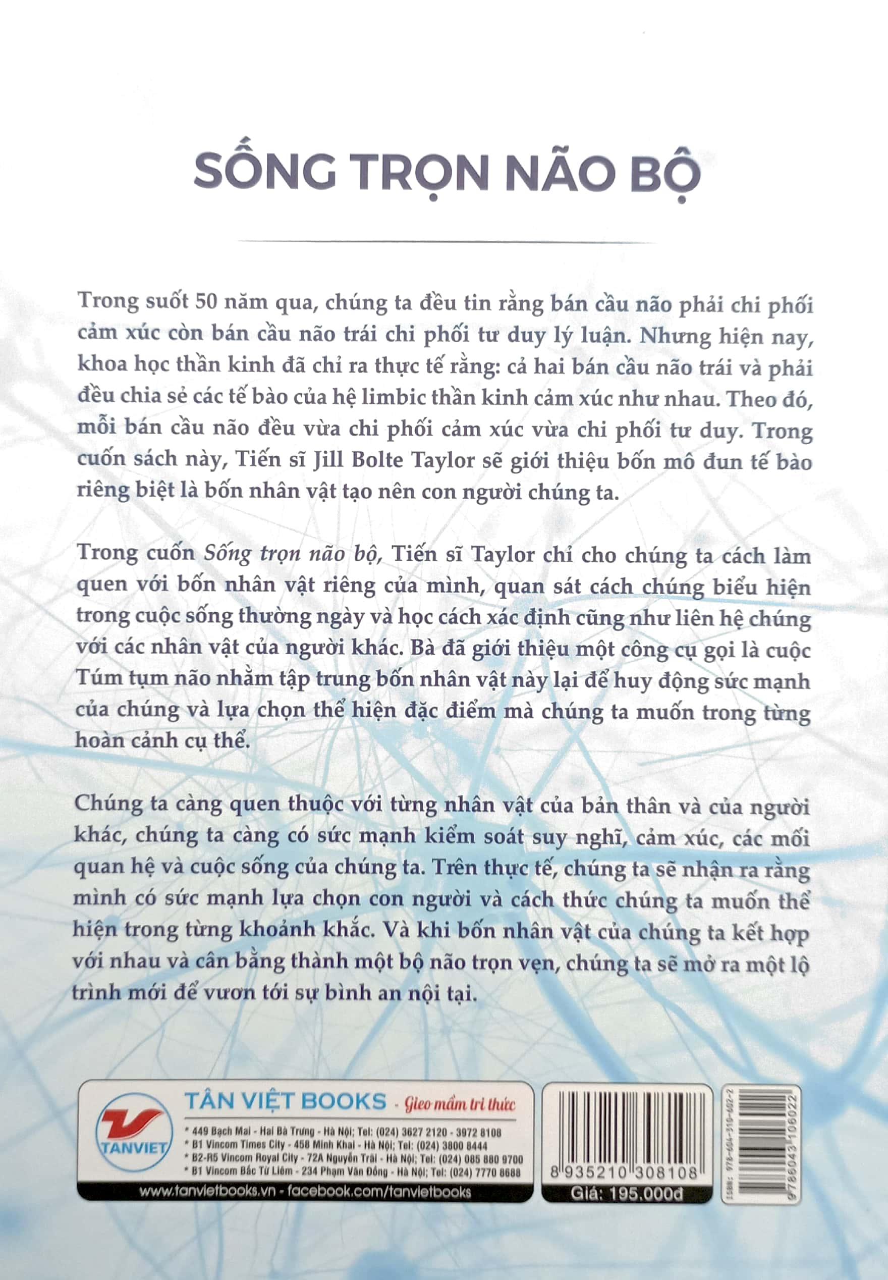 Sống Trọn Não Bộ - Giải Phẫu Sự Lựa Chọn Và Bốn Nhân Vật Thúc Đẩy Cuộc Đời Chúng Ta