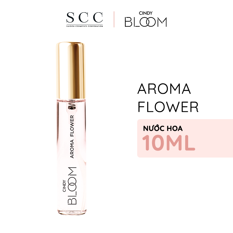 Nước hoa nữ Cindy Bloom Aroma Flower mùi hương ngọt ngào nữ tính 10ml chính hãng