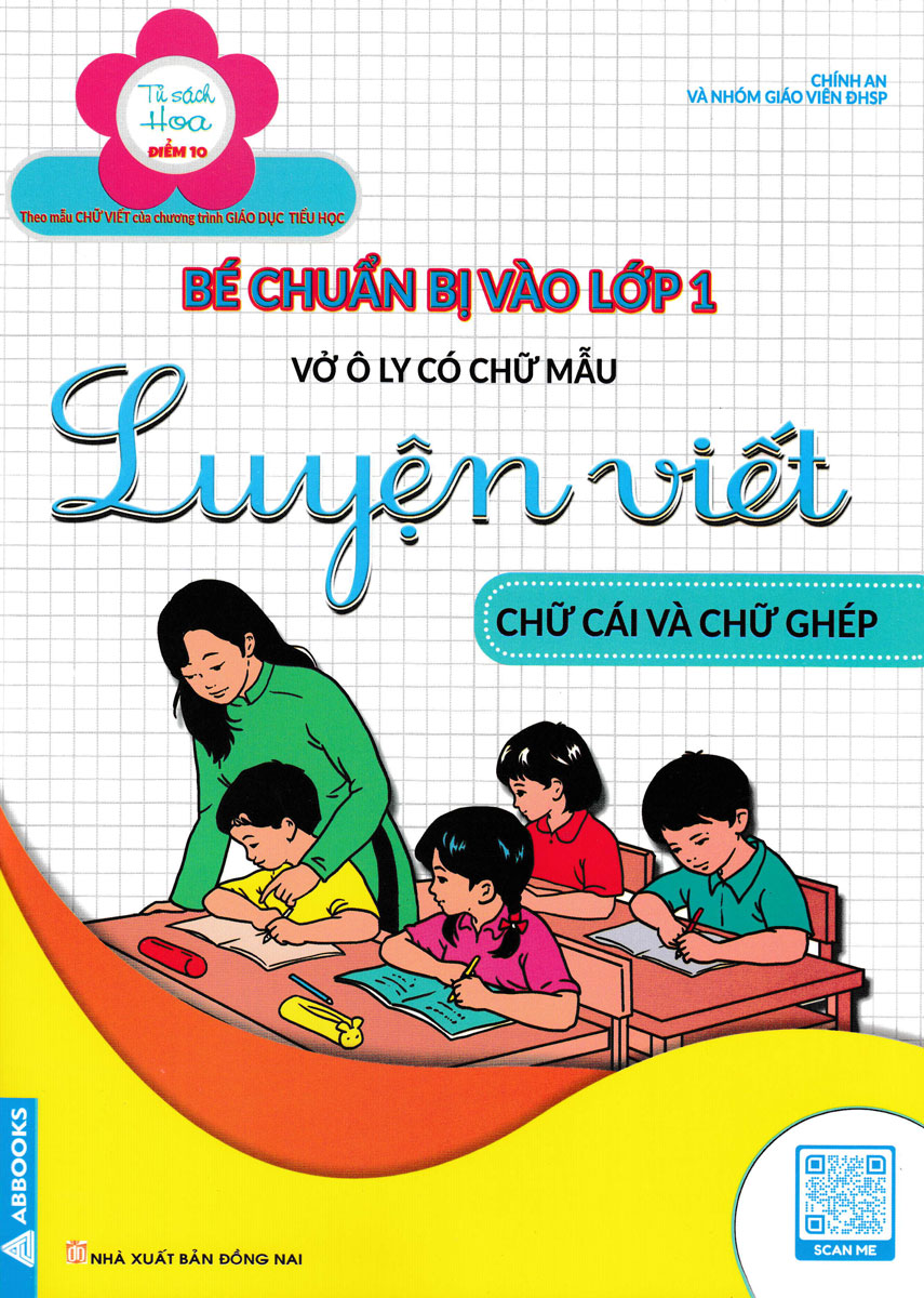 LUYỆN VIẾT CHỮ CÁI VÀ CHỮ GHÉP - VỞ Ô LI CÓ CHỮ MẪU - BÉ CHUẨN BỊ VÀO LỚP 1_ABB