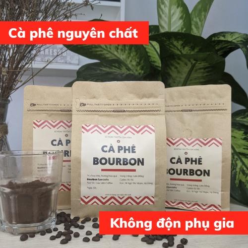 Cà phê nguyên chất Arabica BOURBON cao cấp pha espresso coldbrew pour over cafe rang xay vị ngọt hoa quả tinh tê