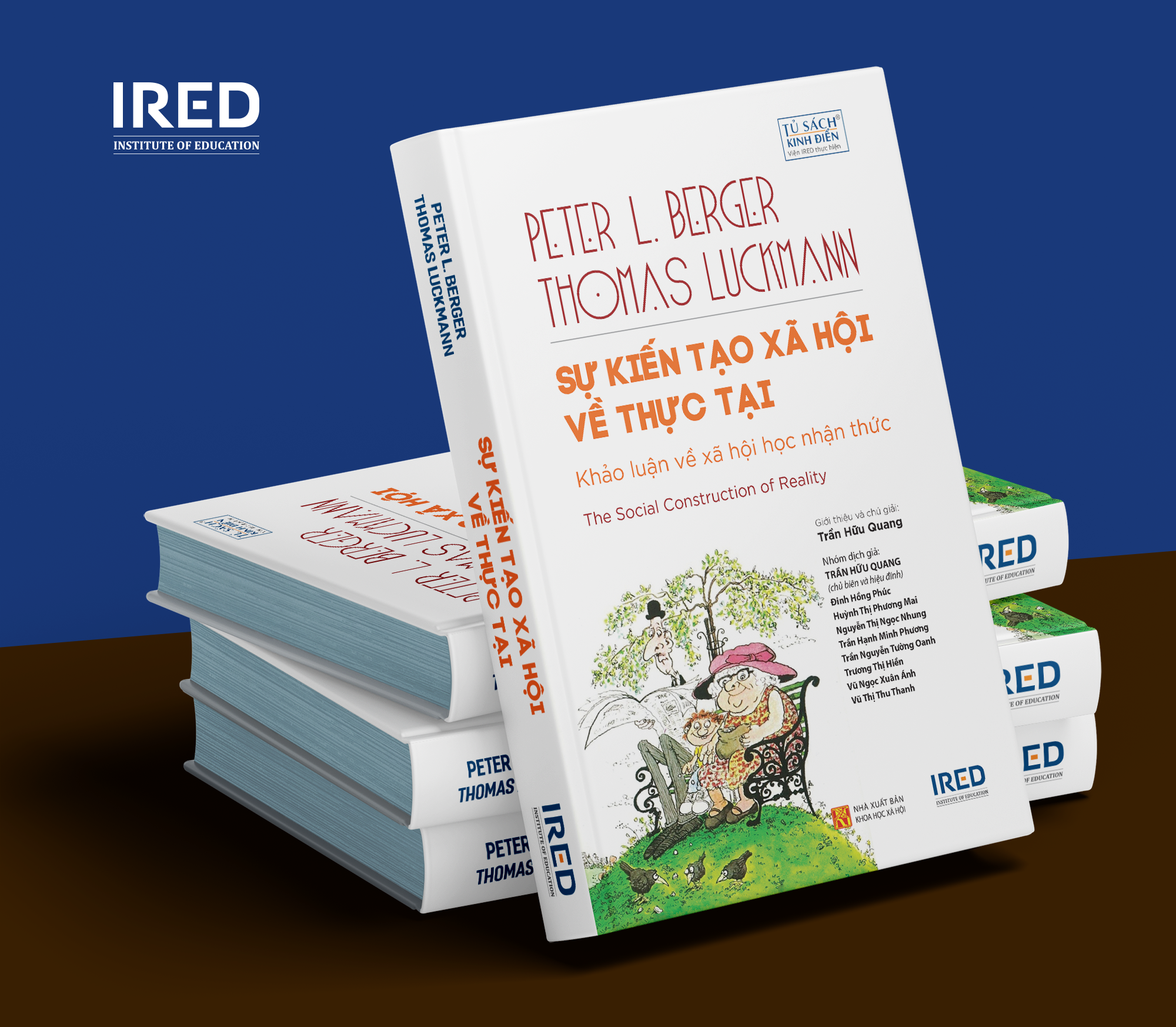 SỰ KIẾN TẠO XÃ HỘI VỀ THỰC TẠI (The Social Construction of Reality) - Peter L. Berger &amp; Thomas Luckmann - Trần Hữu Quang - (bìa cứng)