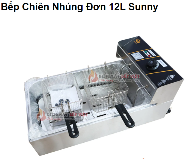 Bếp Chiên Đơn 12L Sunny, Bếp Chiên Nhúng, Bếp Chiên Điện