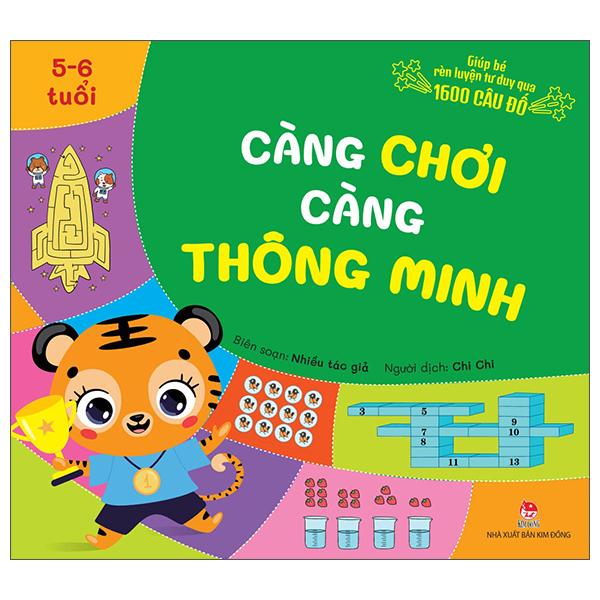 Sách - Giúp Bé Rèn Luyện Tư Duy Qua 1600 Câu Đố - Càng Chơi Càng Thông Minh - 5-6 Tuổi