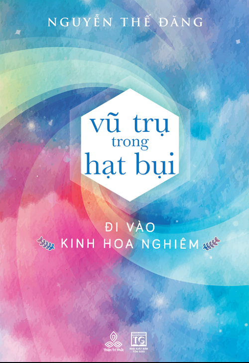 Vũ trụ trong hạt bụi (Đi vào Kinh Hoa Nghiêm)