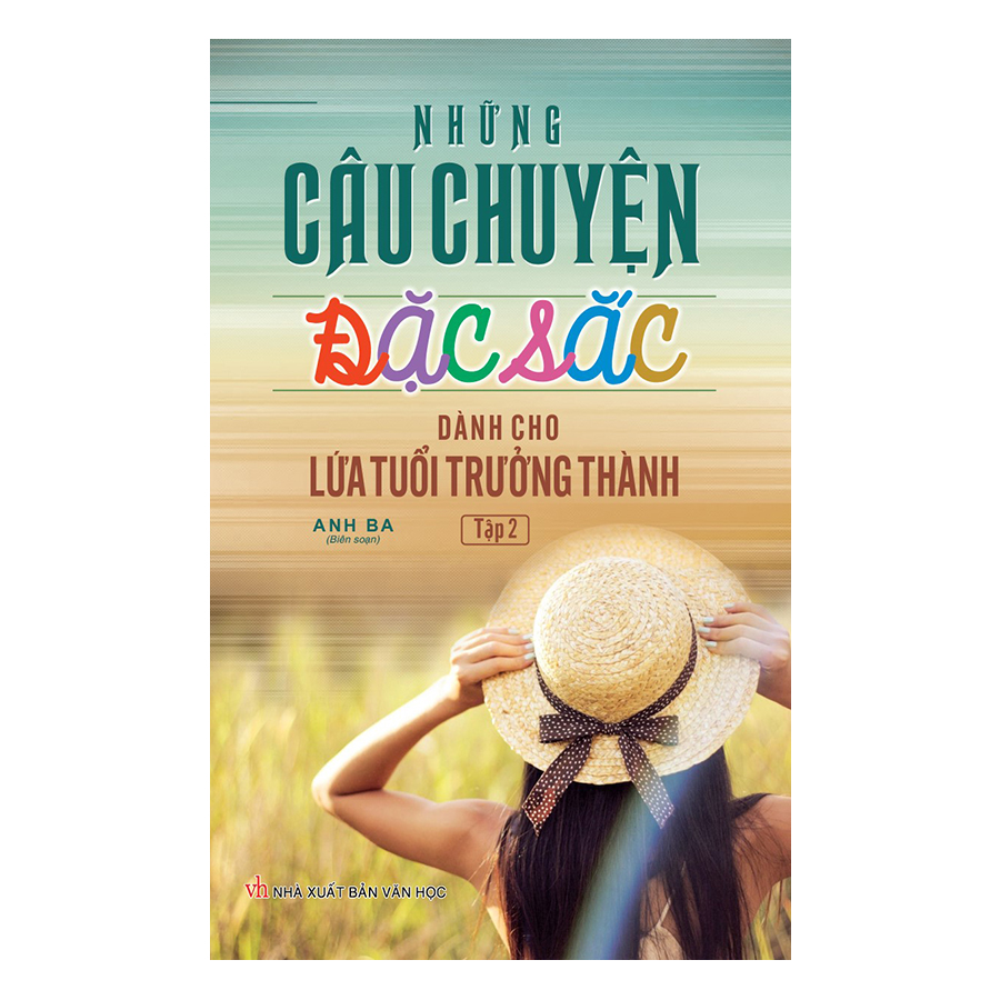 Những Câu Chuyện Đặc Sắc Dành Cho Lứa Tuổi Trưởng Thành