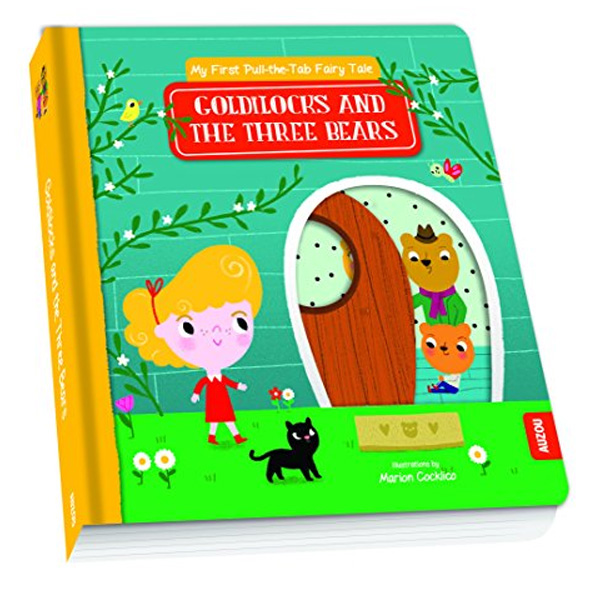My First Pull The Tab Fairy Tales - Goldilocks And The Three Bears
