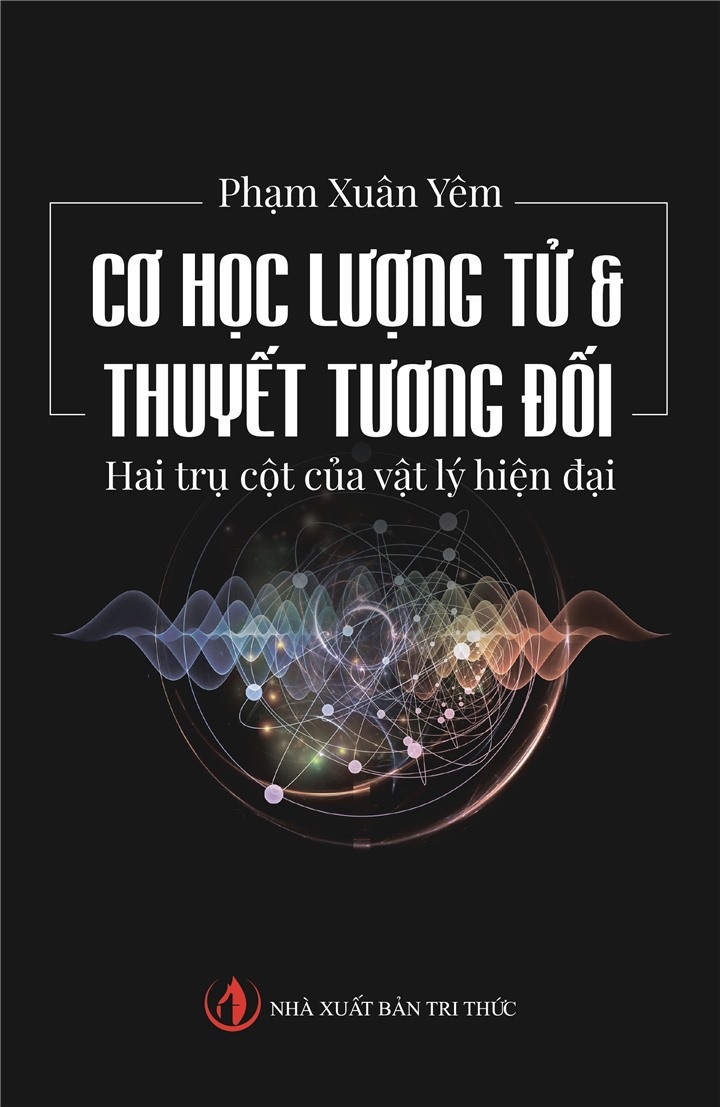Sách - Cơ học lượng tử &amp; thuyết tương đối - Hai trụ cột của vật lý hiện đại