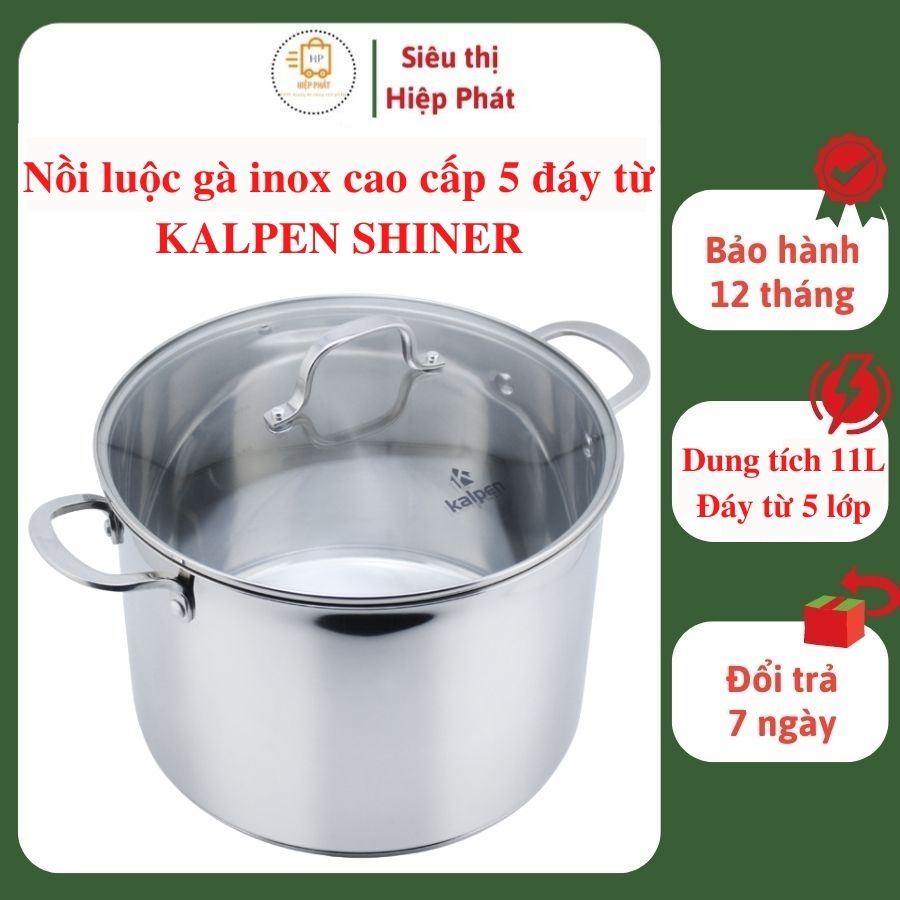 Nồi Luộc Gà Kalpen Shiner Inox 304, 5 Đáy Liền Nắp Kính, Tương Thích Mọi Loại Bếp Size 28cm - Hàng chính hãng