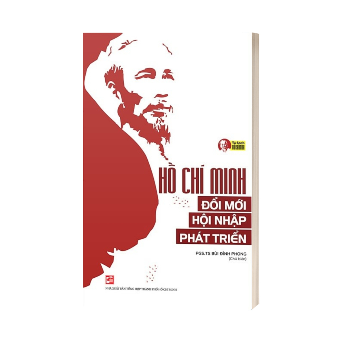 Hồ Chí Minh: Đổi Mới - Hội Nhập - Phát Triển