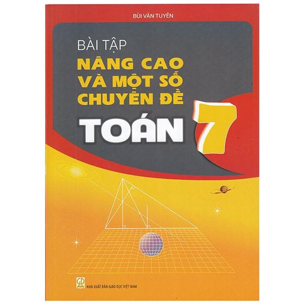 Bài Tập Nâng Cao Và Một Số Chuyên Đề Toán 7