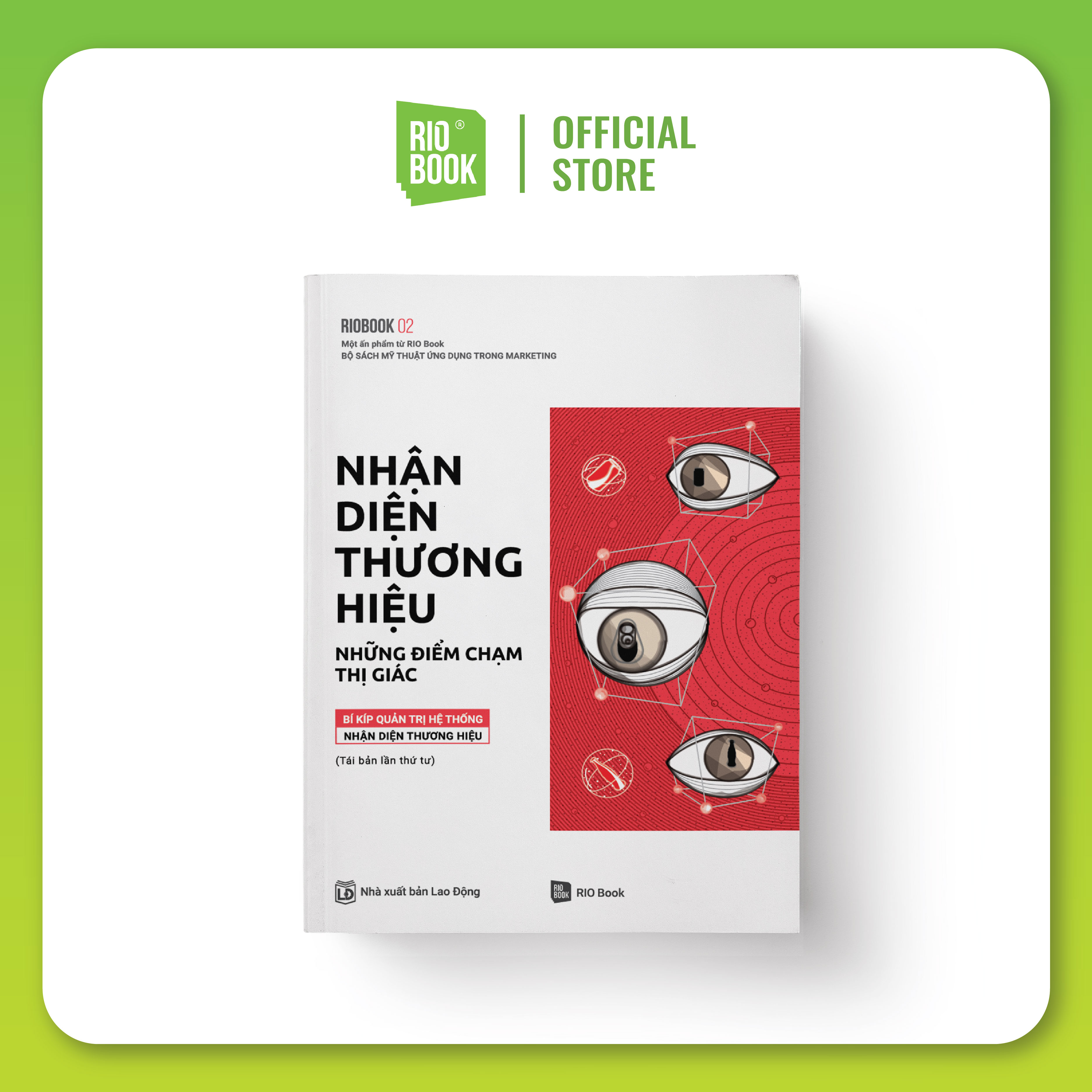 RIO BOOK NO.2 - Nhận diện thương hiệu, những điểm chạm thị giác (Tái Bản)