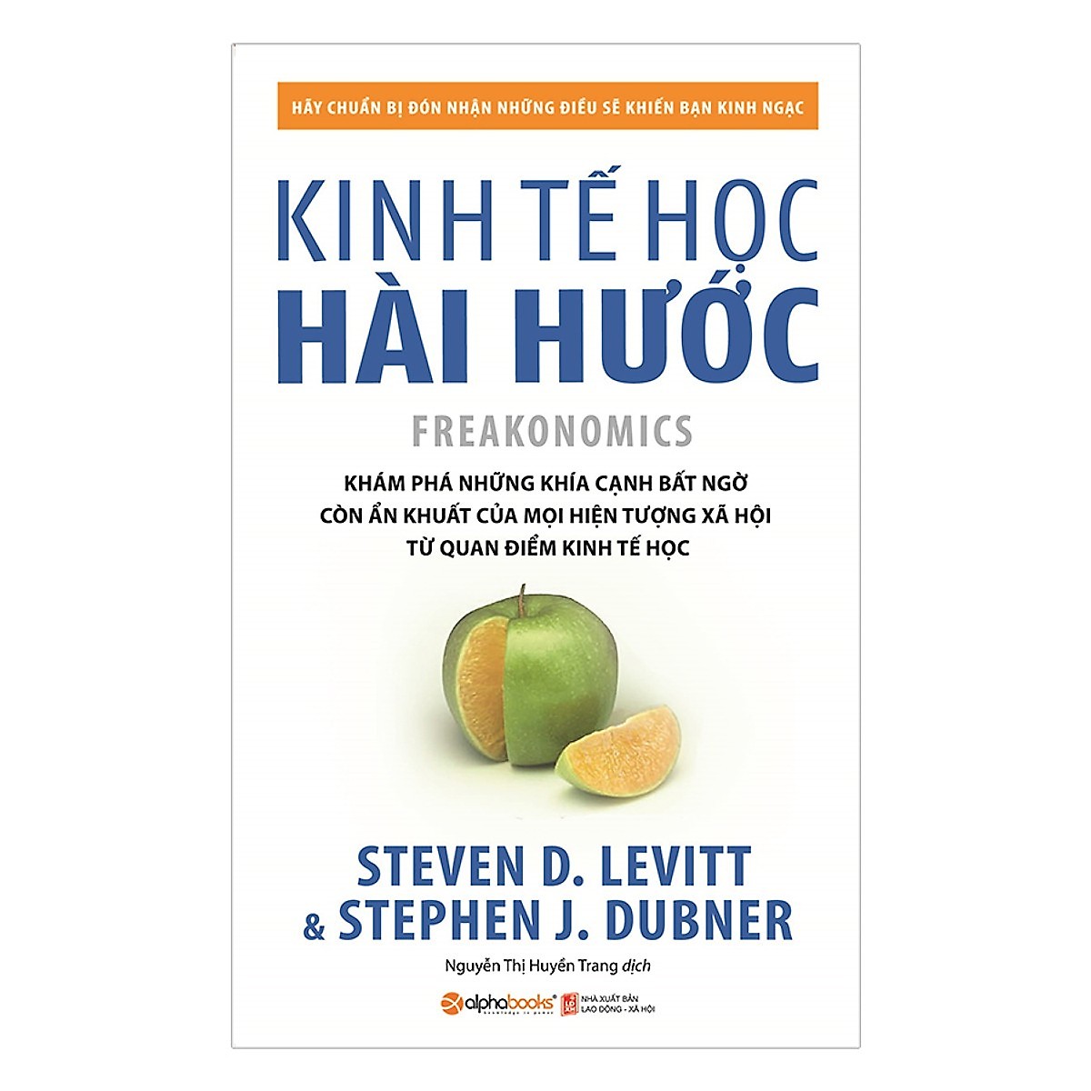 Combo Những Góc Nhìn Đáng Kinh Ngạc Và Hài Hước Về Kinh Tế ( Kinh Tế Học Hài Hước + Siêu Kinh Tế Học Hài Hước ) ( Quà Tặng: Cây Viết Kute' )