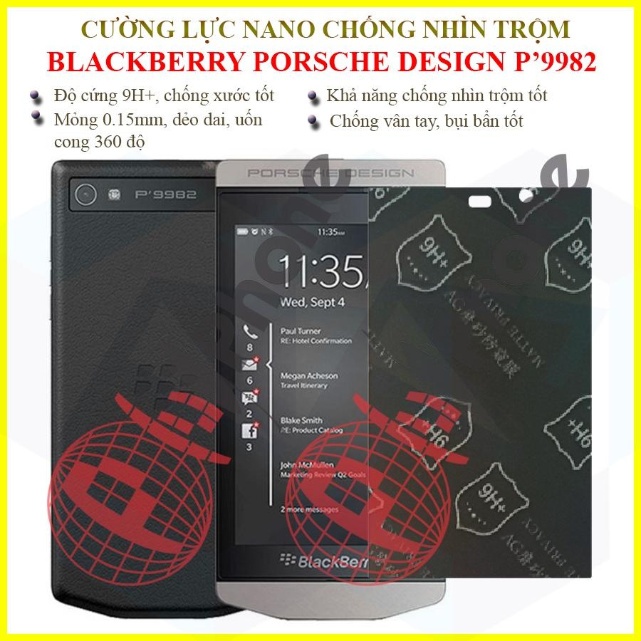 Dán chống nhìn trộm dành cho Blackberry Porsche Design P9982 - Dán cường lực dẻo nano 9H+