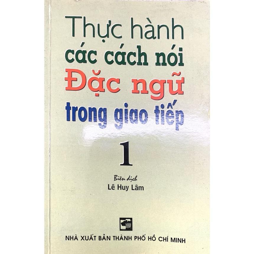 Sách - Thực Hành Các Cách Nói Đặc Ngữ Trong Giao Tiếp 1 - Nhân Trí Việt - ảnh 2