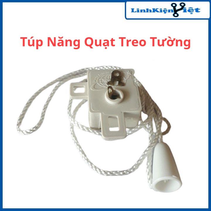 Túp năng, công tắc quạt điện treo tường thay thế tiện dụng