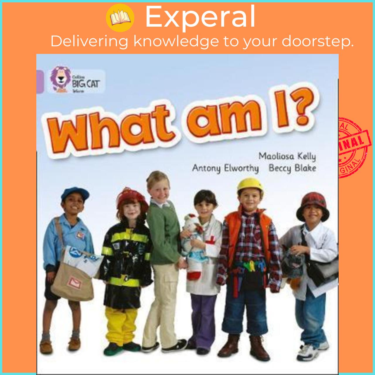 Sách - What Am I? : Band 00/Lilac by Maoliosa Kelly Cliff Moon Beccy Blake Collins Big Cat