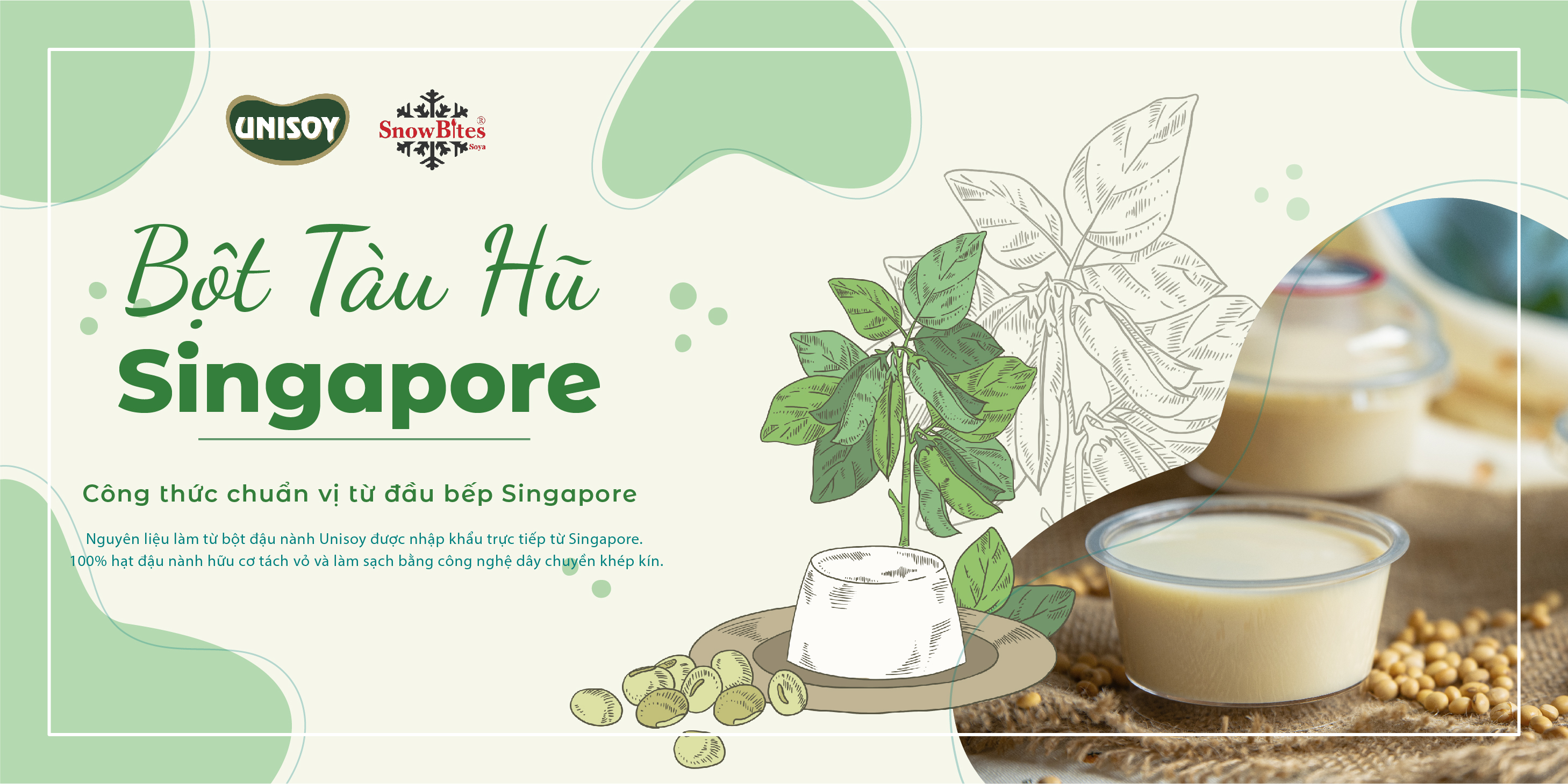 Bột tàu hủ Singapore 500gr - 100% hạt đậu nành hữu cơ UNISOY CHÍNH HÃNG