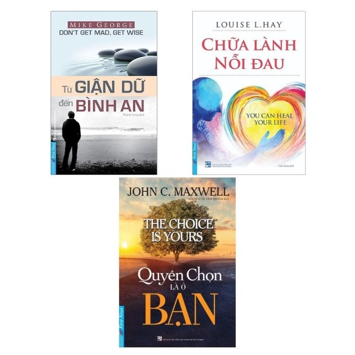 Từ Giận Dữ Đến Bình An + Chữa Lành Nỗi Đau + Quyền Chọn Là Ở Bạn