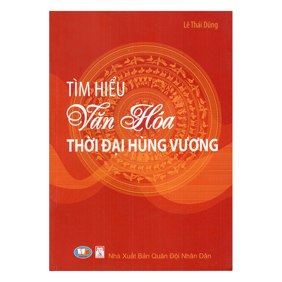 Tìm Hiểu Văn Hoá Thời Đại Hùng Vương