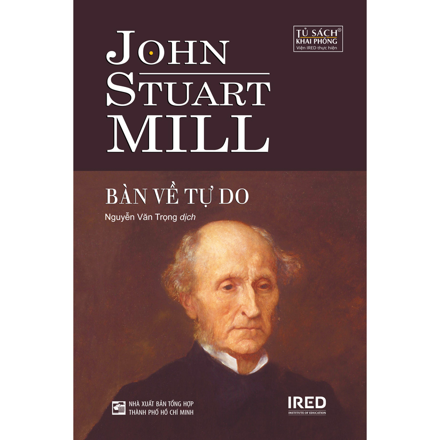 Bàn Về Tự Do (On Liberty) - John Stuart Mill - IRED Books