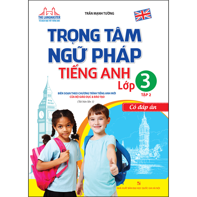 Trọng Tâm Ngữ Pháp Tiếng Anh Lớp 3 Tập 2