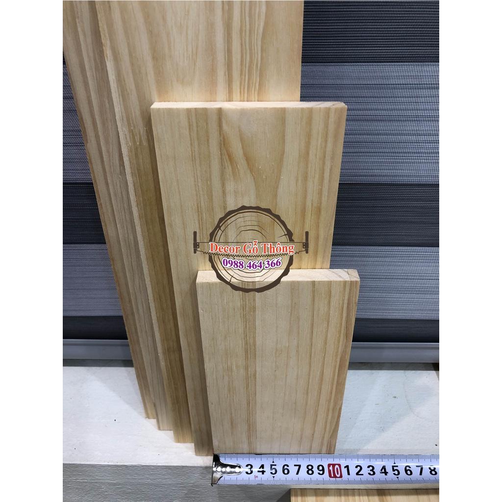 Tấm gỗ thông 10x60cm đẹp bào mịn