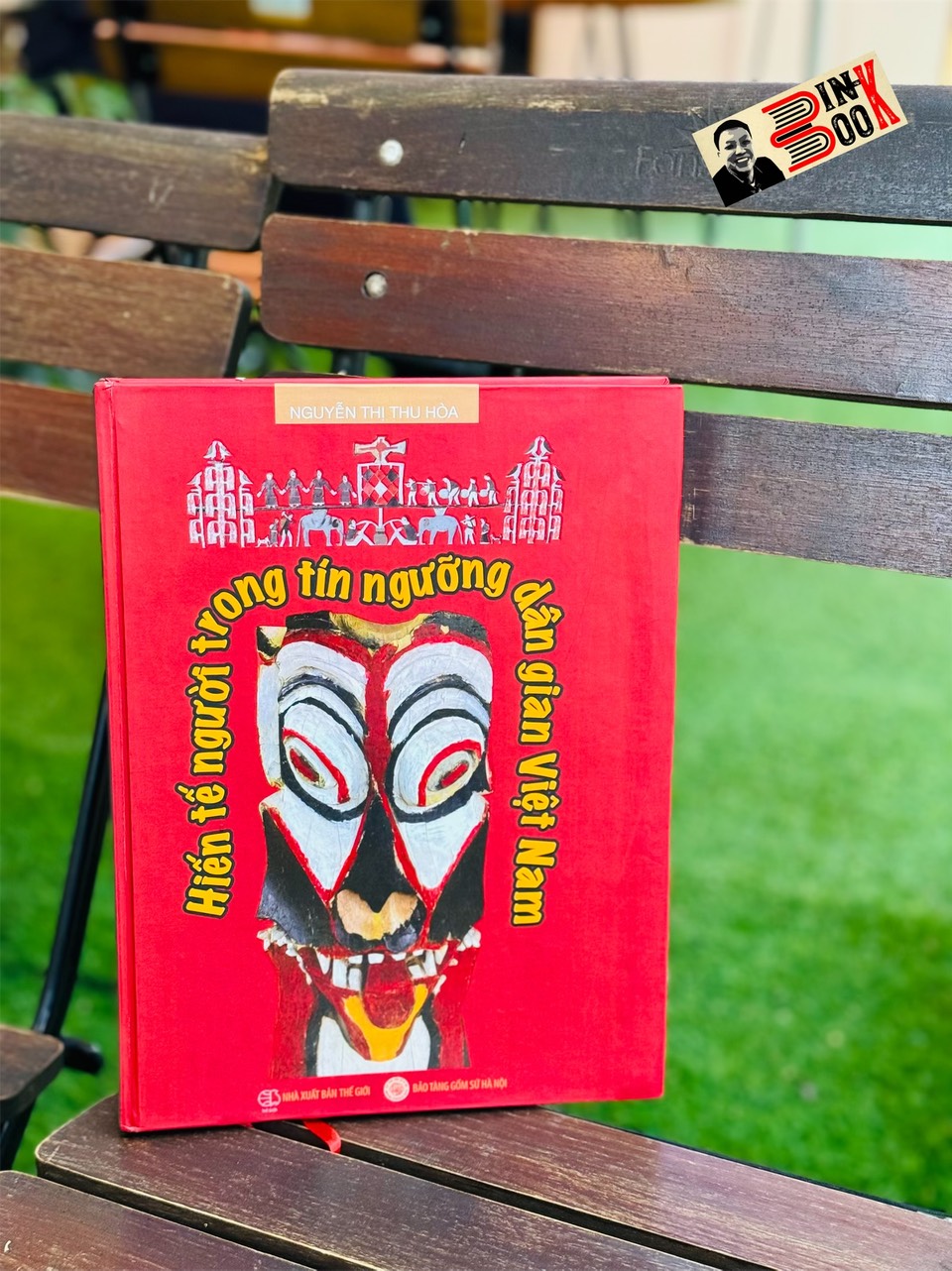 (Bìa cứng) HIẾN TẾ NGƯỜI TRONG TÍN NGƯỠNG DÂN GIAN VIỆT NAM - Nguyễn Thị Thu Hòa - Bảo Tàng Gốm Sứ Hà Nội - NXB Thế Giới