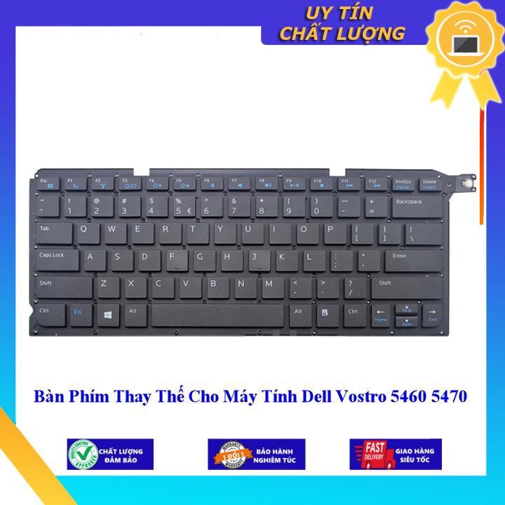 Bàn Phím cho Máy Tính Dell Vostro 5460 5470  - Hàng Nhập Khẩu New Seal