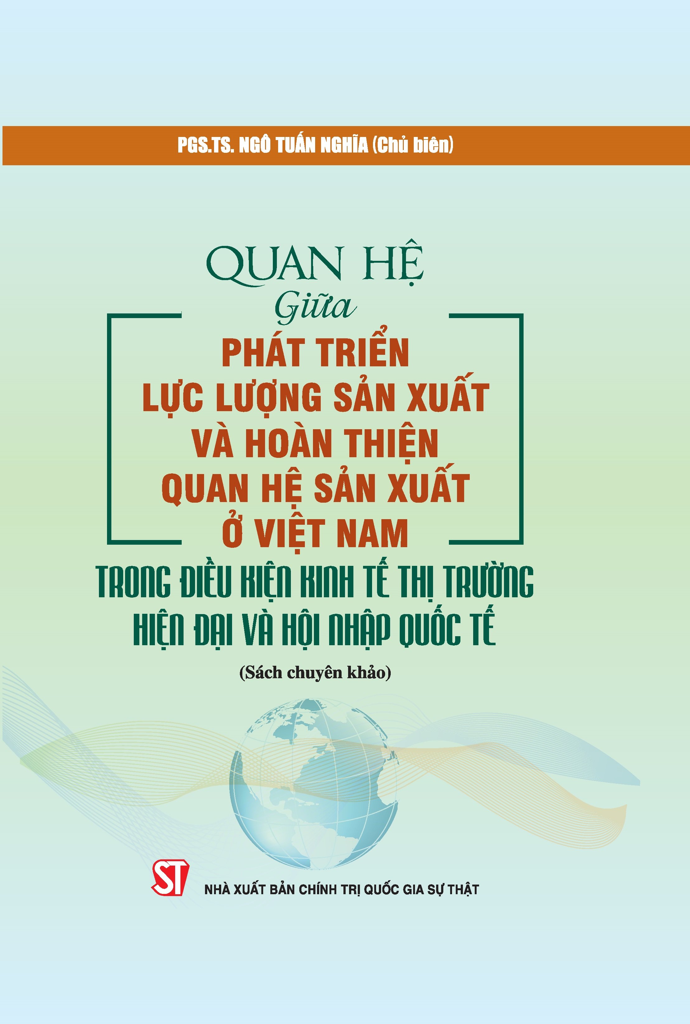 Sách Quan hệ giữa phát triển lực lượng sản xuất và hoàn thiện quan hệ sản xuất ở Việt Nam