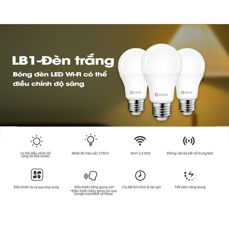 Bóng đèn LED wifi EZVIZ LB1-LCAW ( Wi-Fi 2.4 GHz, tiết kiệm năng lượng, điều khiển bằng giọng nói)