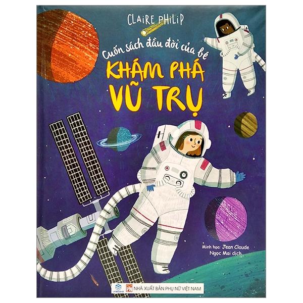 Cuốn Sách Đầu Đời Của Bé - Khám Phá Vũ Trụ